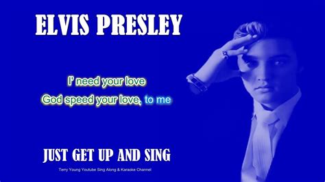 Unchained Melody, Karaoke, Elvis Presley, Terry, Singing, Lyrics, Channel, Songs, Development