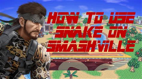 SSBU How To Play Snake On Smashville - YouTube