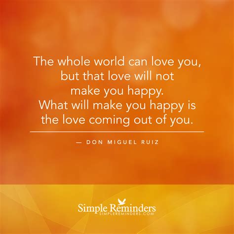 Love Don Miguel Ruiz Quotes. QuotesGram