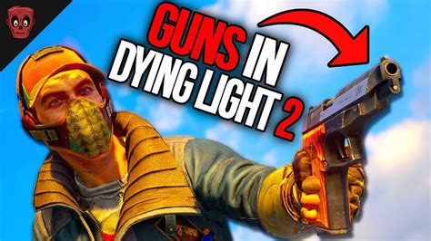 Dying Light Gun Map | My XXX Hot Girl