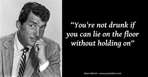 14 of the Best Quotes By Dean Martin | Quoteikon