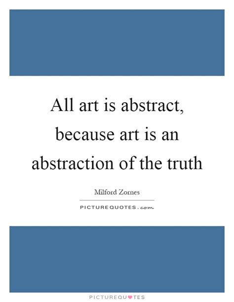 Abstract Art Quotes & Sayings | Abstract Art Picture Quotes