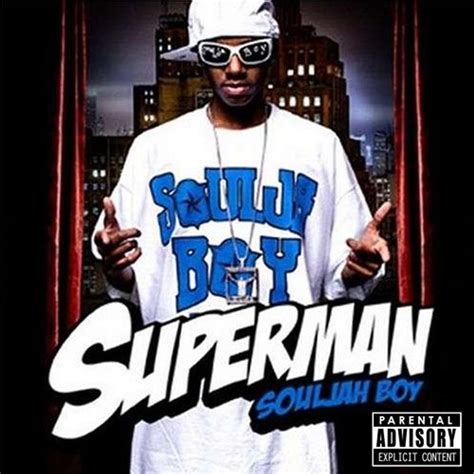 Superman (No DJ) by Soulja Boy Tell 'Em: Listen on Audiomack