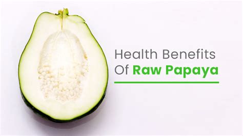 What Are The Health Benefits Of Raw Papaya And Why Is It Better Than Ripe Ones? - Boldsky.com