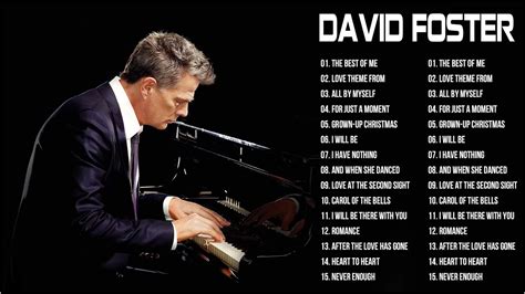 David Foster Best Songs - David Foster Greatest Hits Full Album - Best Duet Love Songs Of All ...