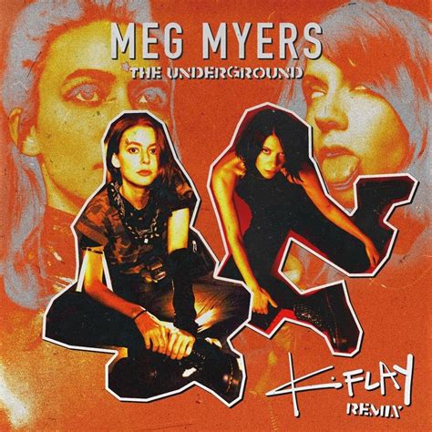 MEG MYERS – The Underground (Remix) Lyrics | Genius Lyrics