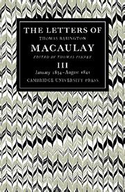 THE LETTERS - The Letters of Thomas Babington MacAulay