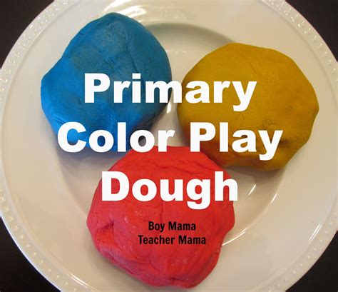 Boy Mama: Primary Color Play Dough - Boy Mama Teacher Mama | Playdough, School food, Playdough ...