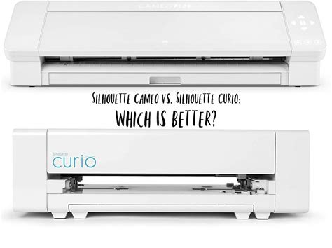 Silhouette Cameo vs Silhouette Curio: Which Is Better?