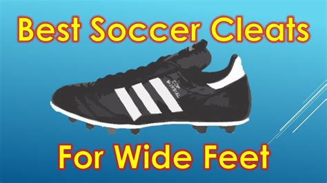 Best Soccer Cleats/Football Boots for Wide Feet 2014 - YouTube