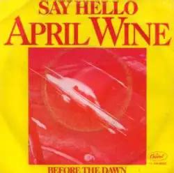 April Wine Say Hello - Before the Dawn (7'')- Spirit of Metal Webzine (fr)