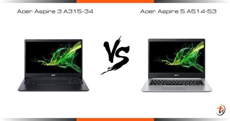 Compare Acer Aspire 3 A315-34 vs Acer Aspire 5 A514-53 specs and Malaysia price | laptop features