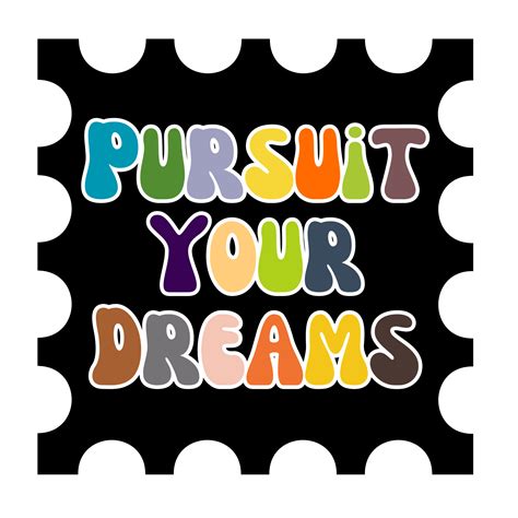 pursuit your dreams Text, calligraphy clipart, Typography, digital art, graphics on transparent ...