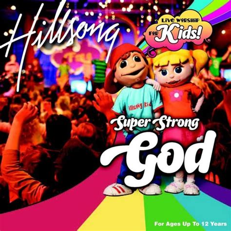 Hillsong Kids - Super Strong God (Live Worship for Kids) Lyrics and ...