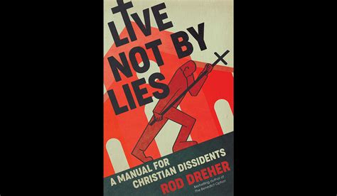 The Bookmonger -- Episode 320: ‘Live Not by Lies’ by Rod Dreher | National Review