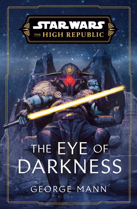 Star Wars: The Eye of Darkness (The High Republic) eBook by George Mann - EPUB Book | Rakuten ...