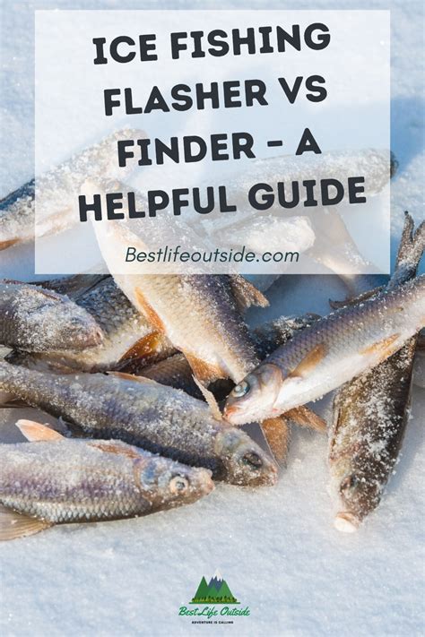 Ice Fishing Flasher vs Finder - A Helpful Guide - Best Life Outside