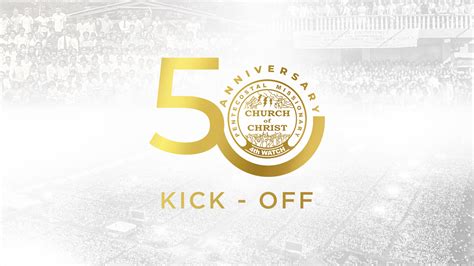 50th Church Anniversary – Kickoff | PMCC4W