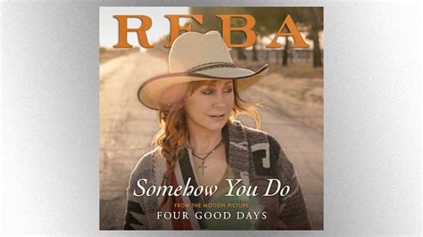 “Somehow You Do”: Reba McEntire shares a powerful message in her new ...