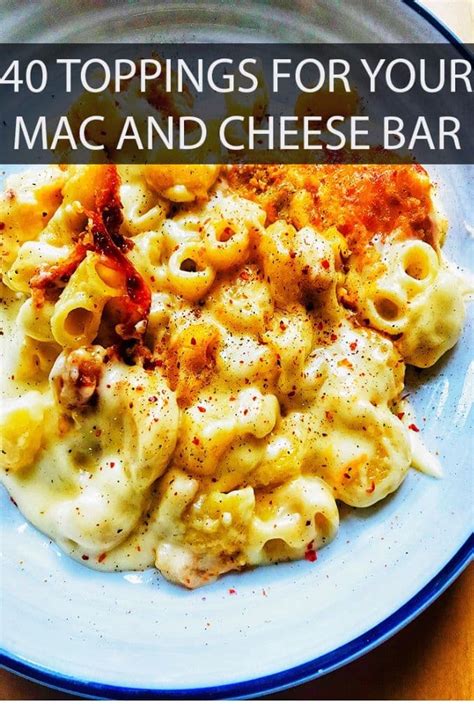 40 Toppings for Your Mac and Cheese Bar - TheCookful