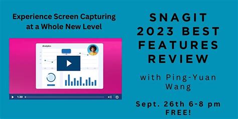 Snagit 2023 Best Features Review, September 26 2023 | Online Event ...