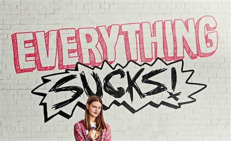 25+ Best "Everything Sucks!" Quotes | Quote Catalog