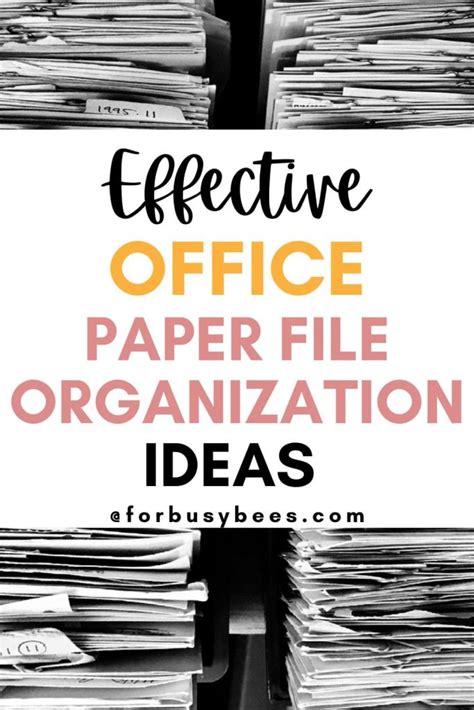 Complete guide to Office Document Organization - For Busy Bee's