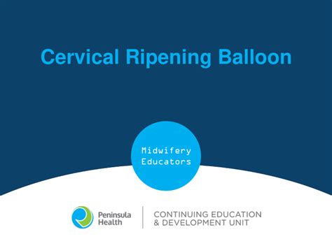 [PPT] - Cervical Ripening Balloon Midwifery Educators Objectives To PowerPoint Presentation - 26676