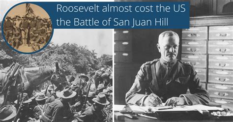 Facts About The Battle of San Juan Hill, from Major Blunders to ...