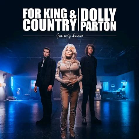 For King & Country & Dolly Parton - God Only Knows (256 kbps, File ...