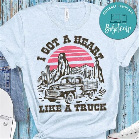 I Got a heart like a truck Shirt | Bobotemp