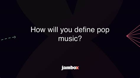 How will you define pop music? - Jambox Blog