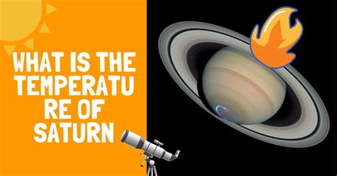 What Is the Temperature of Saturn - Backyard Stargazers