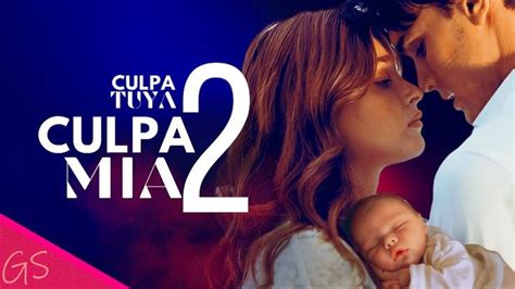 CULPA MIA 2 - TRAILER GS🎙(My Fault 2) Noah Pregnant | Romance movies ...