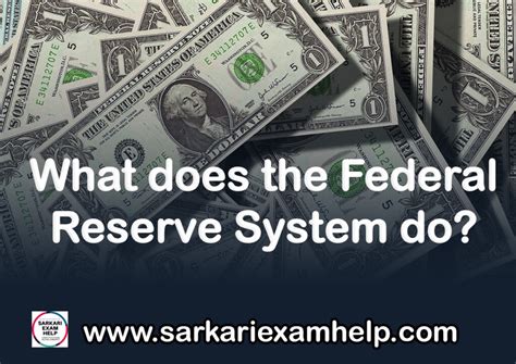 What does the Federal Reserve System do? - Sarkari Exam Help