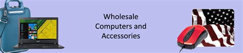 Wholesale Computers and Accesories to Sell Online | WorldwideBrands.com