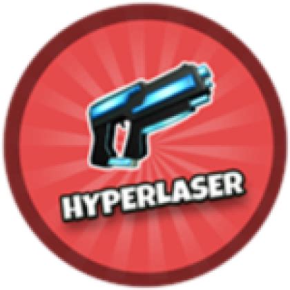 Hyper Laser - Roblox