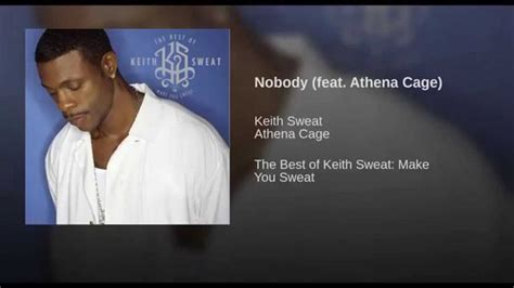 Nobody (feat. Athena Cage) - YouTube Music | Keith sweat, Soundtrack to my life, Sweat