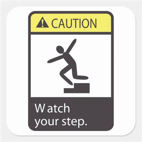 Caution Watch Your Step Stickers | Zazzle