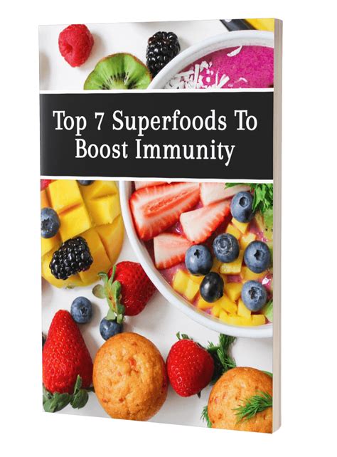 Top 7 Superfoods To Boost Immunity