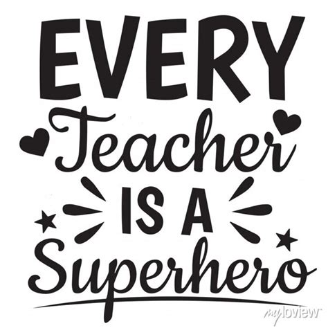 Every teacher is a superhero background inspirational quotes wall mural • murals gold, concept ...