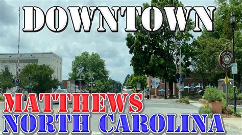 Matthews - North Carolina - 4K Downtown Drive - YouTube