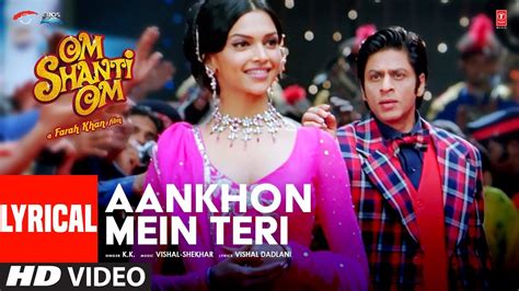 Aankhon Mein Teri Ajab Si Om Shanti Om | K.K. | Shahrukh Khan | Deepika ...