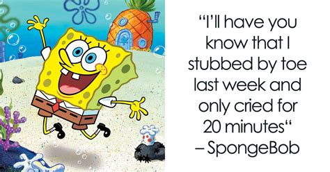 104 Of The Best SpongeBob SquarePants Quotes Ever | Bored Panda