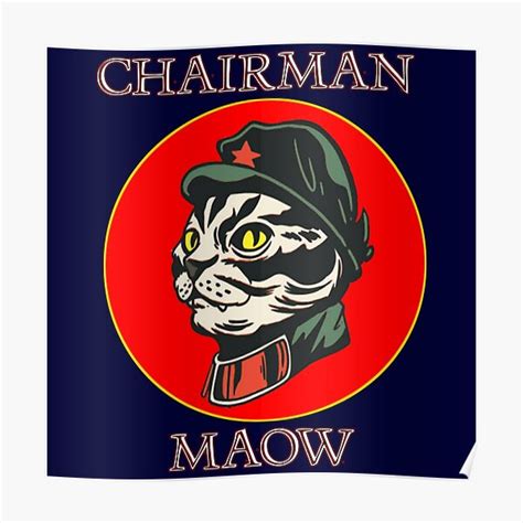 "Chairman Mao Meow cat meme China" Poster for Sale by redakhatib ...