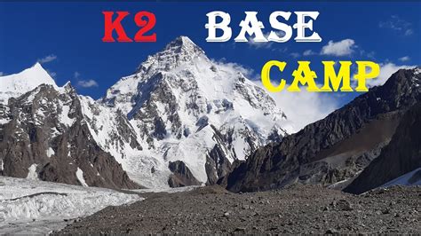 K2 Base Camp |Part 2| - YouTube