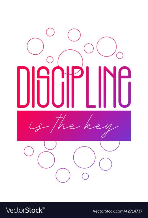 Discipline is the key poster design Royalty Free Vector