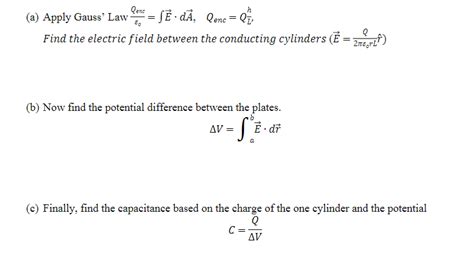 Solved Find the capacitance of a cylindrical capacitor. The | Chegg.com