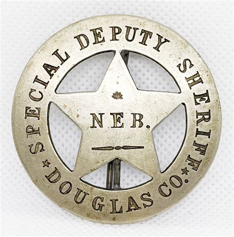 Great Ca 1890's Douglas Co. Nebraska Special Deputy Sheriff Circle Star ...