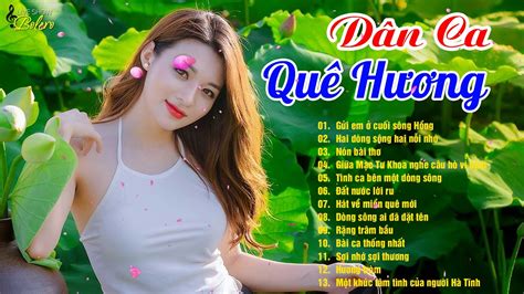 Nhạc Dân Ca Quê Hương 2020 - 13 Bài Nhạc Dân Ca Trữ Tình Quê Hương Hay ...